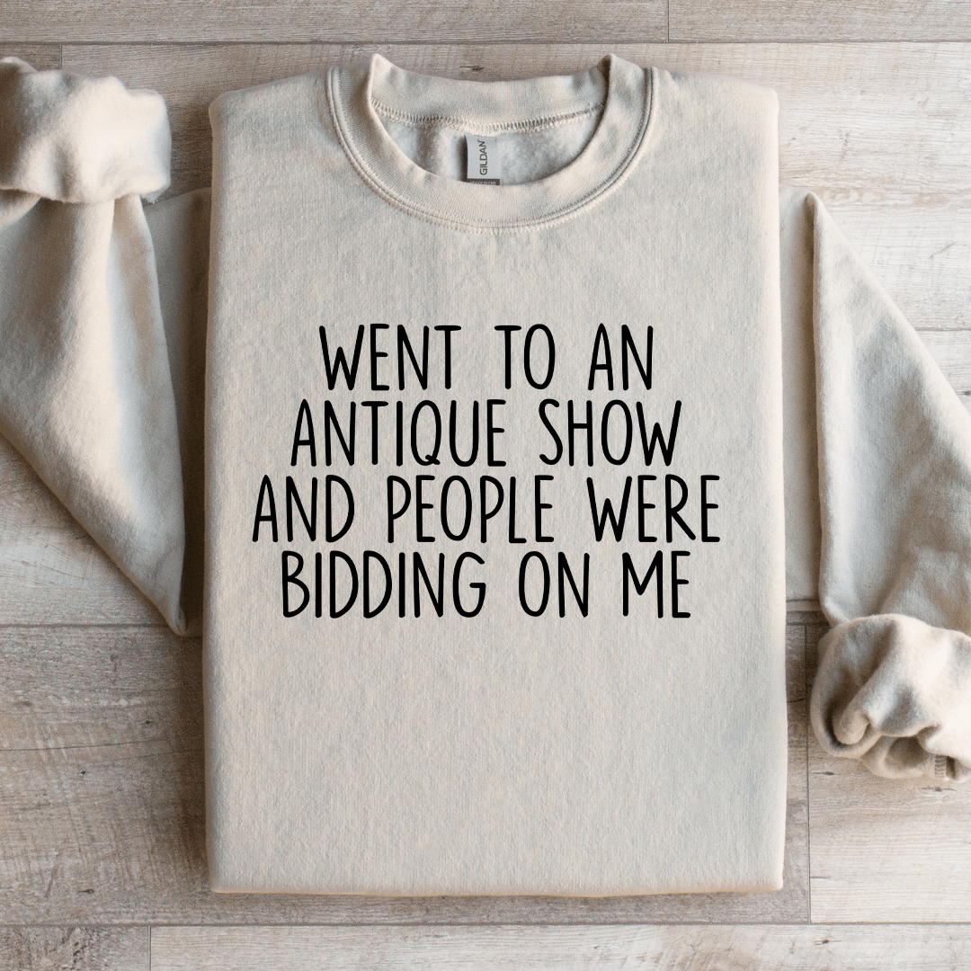Went To An Antique Show Sweatshirt 3